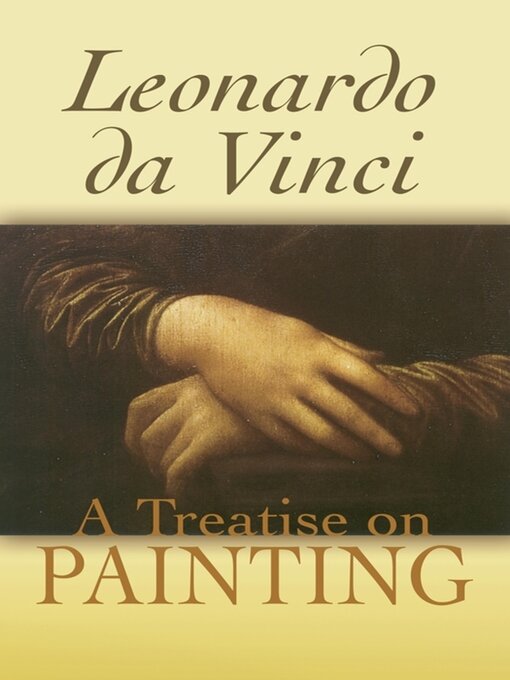 Title details for A Treatise on Painting by Leonardo da Vinci - Available